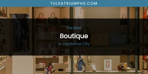 Oklahoma City's Best Boutique