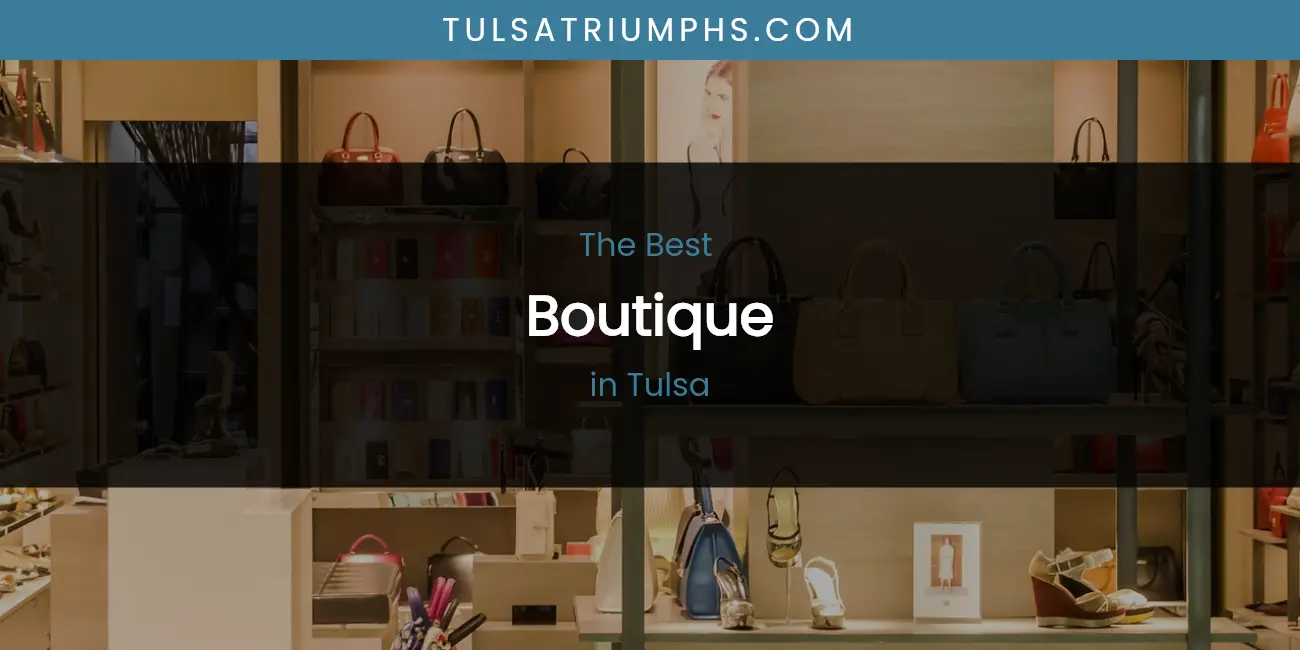 Tulsa's Best Boutique featured