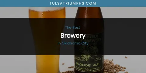 Oklahoma City's Best Brewery