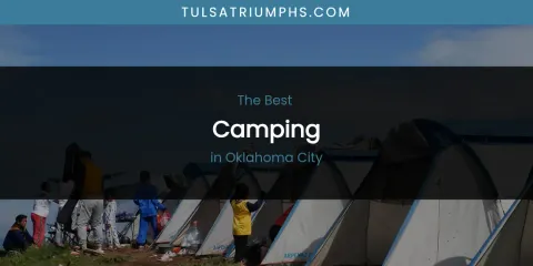 Oklahoma City's Best Camping