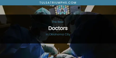 Oklahoma City's Best Doctors