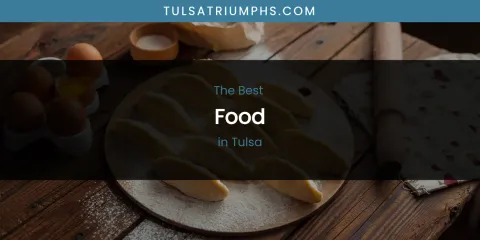 Tulsa's Best Food