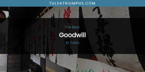 Tulsa's Best Goodwill