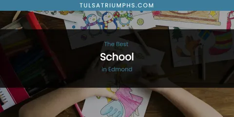 The Absolute Best School in Edmond